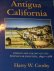 Antigua California Mission and Colony on the Peninsular Frontier 1697-1768