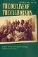 The Decline of The Californios, A Social History of The Spanish-Speaking Californians, 1846-1890